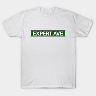 Expert Ave Street Sign T-Shirt